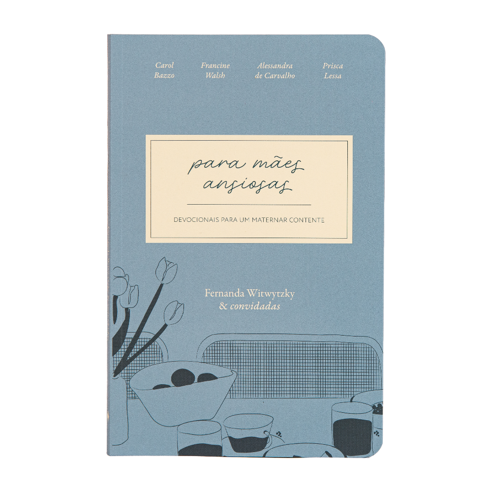 Devocional para Mães Ansiosas capa livro fernanda witwytzky