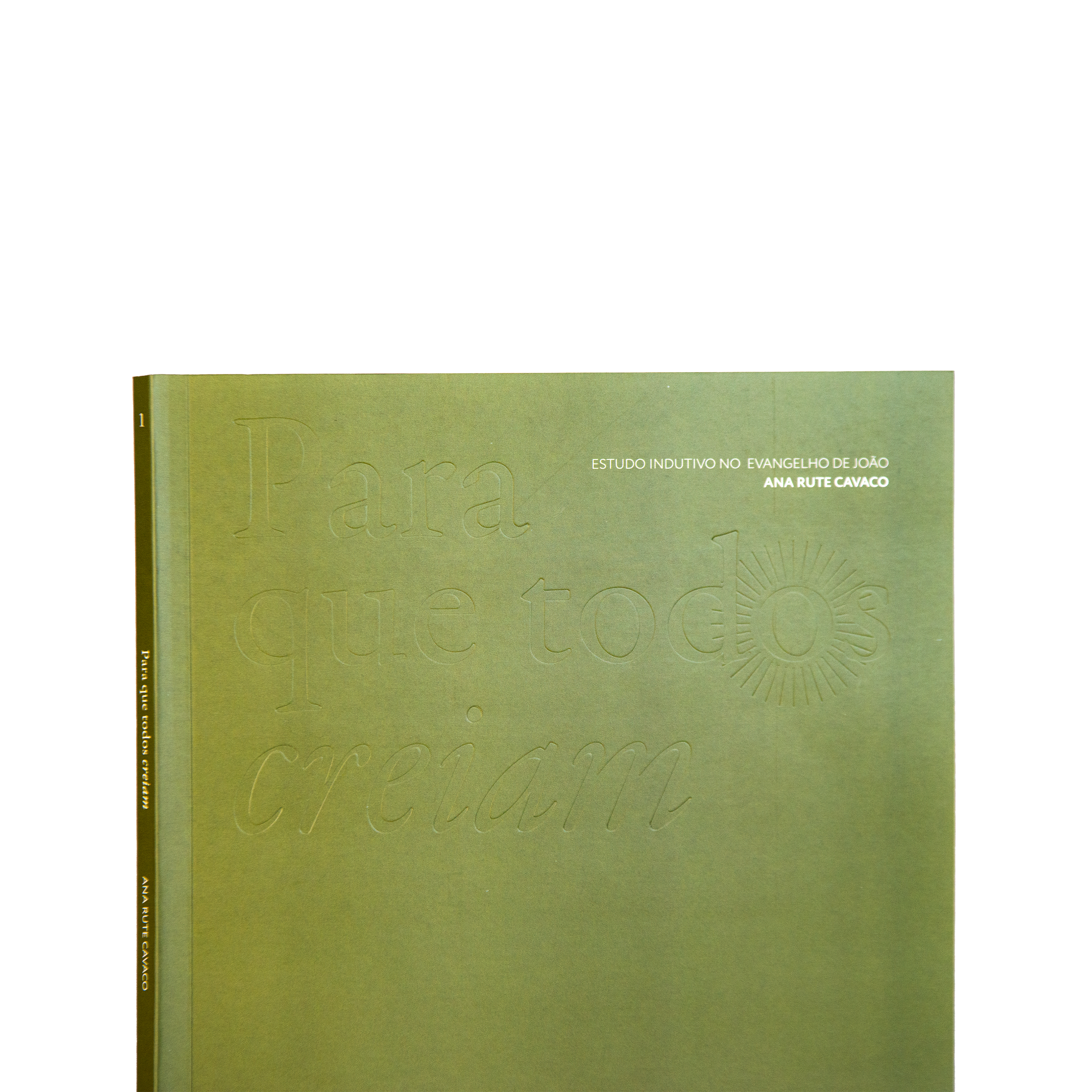 Bible Study Para que Todos Creiam - Jesus é Deus