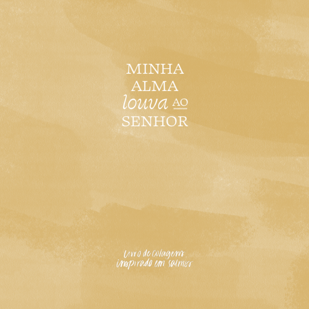 Livro digital de Colagem de Salmos - Minha alma louva ao Senhor