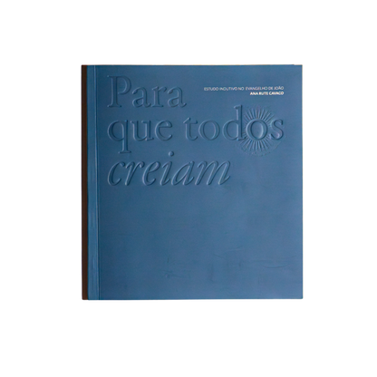 Bible Study Para que Todos Creiam Jesus é o Messias capa