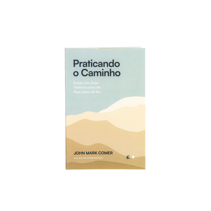 Praticando o Caminho
