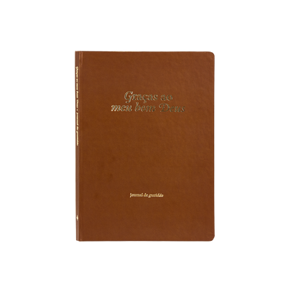 Graças ao meu bom Deus: Journal de Gratidão