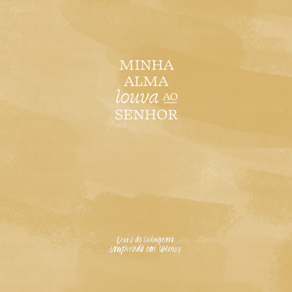 Livro digital de Colagem de Salmos - Minha alma louva ao Senhor